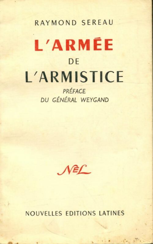 L'armée de l'armistice - Raymond Sereau -  NEL poches divers - Livre