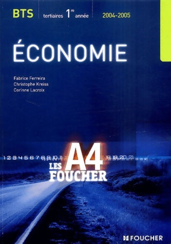 Foucher pochette : Économie 1 BTS - F. Ferreira -  Les A4 Foucher - Livre