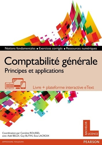Comptabilité générale. Principes et applications - Caroline Roussel -  Pearson GF - Livre