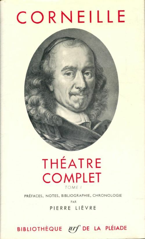 Théâtre complet Tome I - Corneille -  La Pléiade - Livre