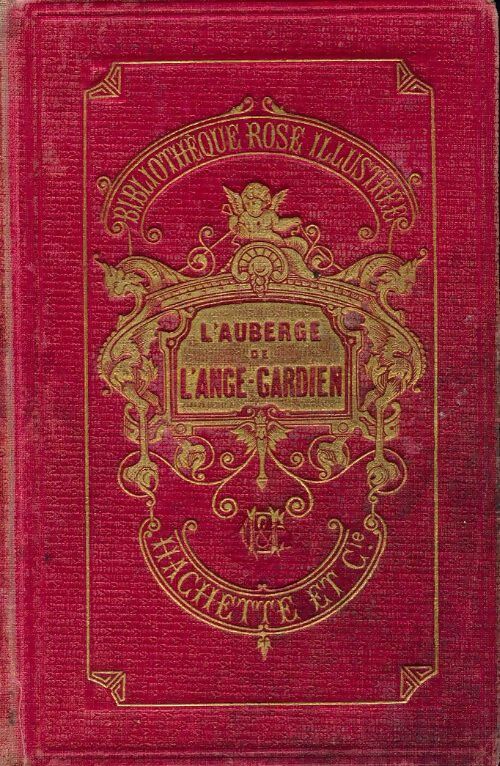 L'auberge de l'Ange Gardien - Comtesse De Ségur -  Bibliothèque rose illustrée - Livre