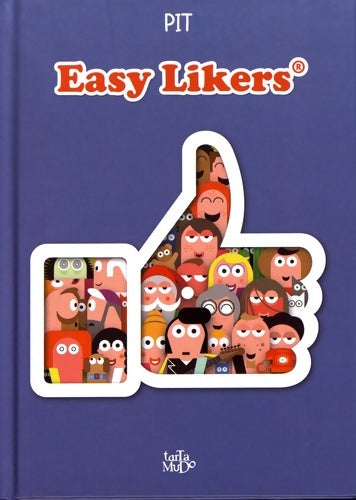 Easy likers - Pit -  Rires - Livre