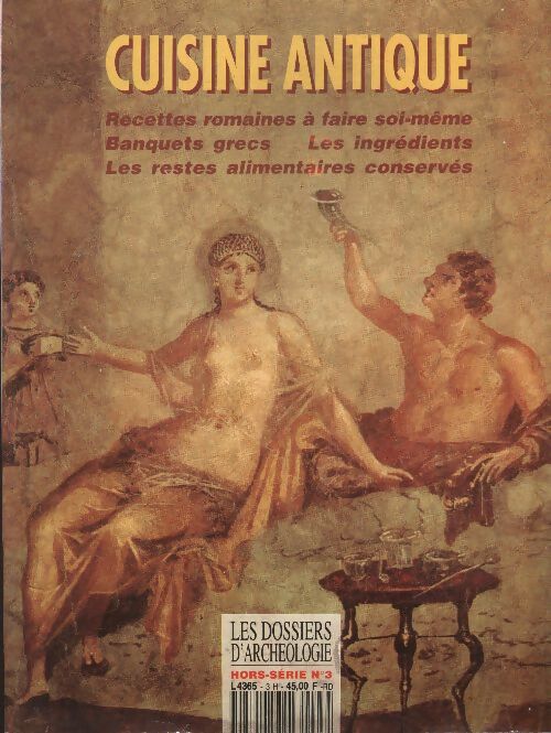 Dossiers d'archéologie Hors-Série n°3 : Cuisine antique - Collectif -  Dossiers d'archéologie Hors-Série - Livre