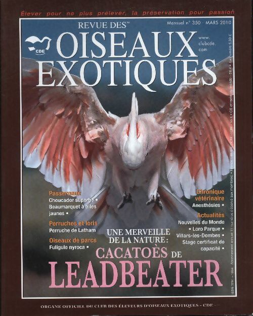 Oiseaux exotiques n°350 : Cacatoès de Leadbeater - Collectif -  Oiseaux exotiques - Livre