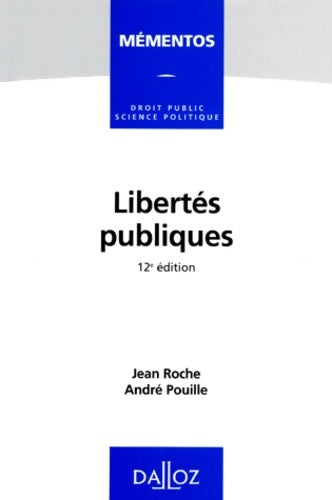 Libertés publiques - Jean Roché -  Mémentos. Droit public - Livre