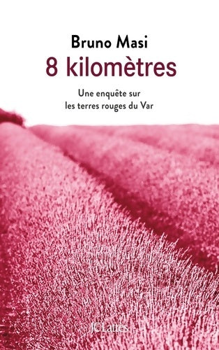8 kilomètres - Bruno Masi -  Les Invisibles - Livre