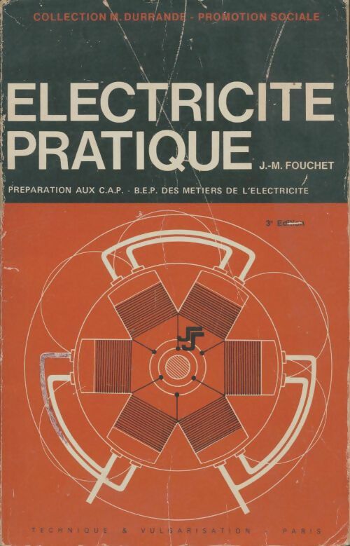 Électricité pratique - J.-M. Fouchet -  Durrande - Livre