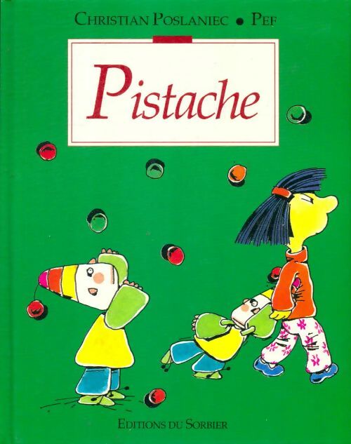Pistache - Christian Poslaniec -  Eveil - Livre
