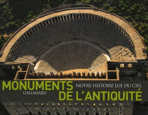 Monuments de l'antiquité - Henri Stierlin -  Gallimard loisirs - Livre