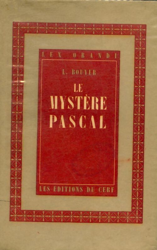 Le mystère Pascal - Louis Bouyer -  Cerf GF - Livre
