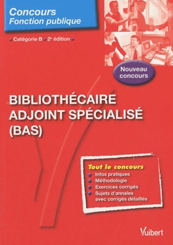 Bibliothécaire adjoint spécialisé (bas) catégorie b - Valérie Caron -  Concours fonction publique - Livre