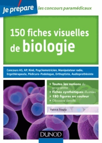 150 fiches visuelles de biologie - Patrick Troglia -  Je prépare - Livre