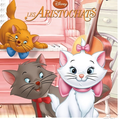 Les aristochats - Walt Disney -  Disney monde enchanté - Livre