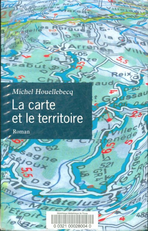La carte et le territoire - Michel Houellebecq -  Le Grand Livre du Mois GF - Livre