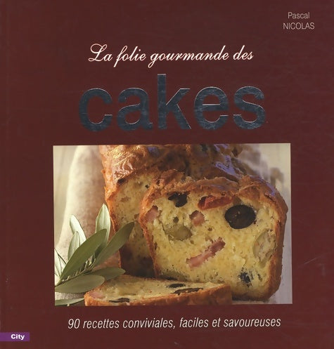 La folie des cakes - Nicolas-p -  City edition - Livre