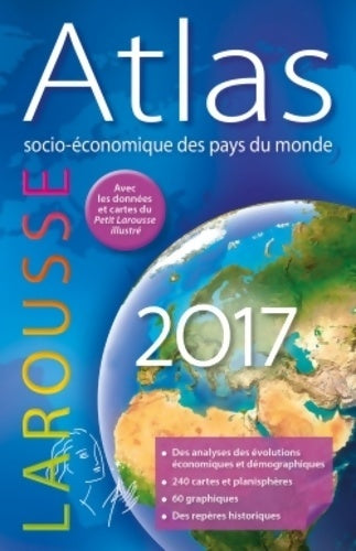 Atlas socio-économique des pays du monde 2017 - Collectif -  Larousse GF - Livre