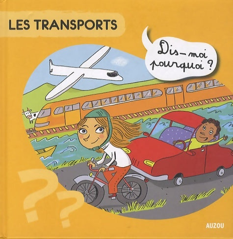 Les transports - Baussier S. -  Philippe auzou - Livre
