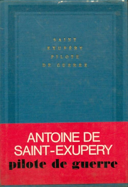 Pilote de guerre - Antoine De Saint Exupéry -  Soleil - Livre