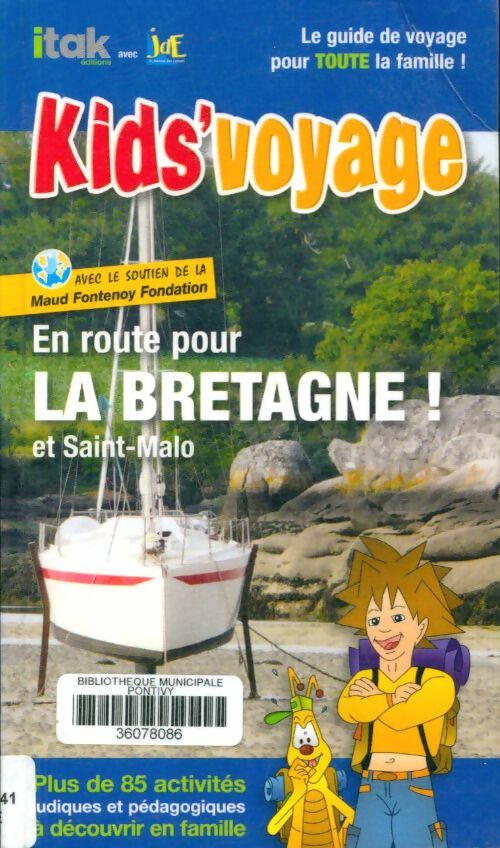 En route pour la Bretagne et Saint-Malo - Collectif -  Kids' voyage - Livre