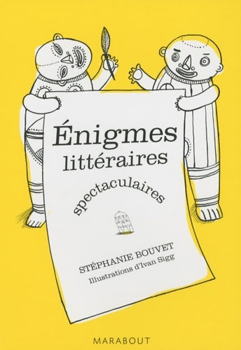 Énigmes littéraires spectaculaires - Stéphanie Bouvet -  Marabout - Livre