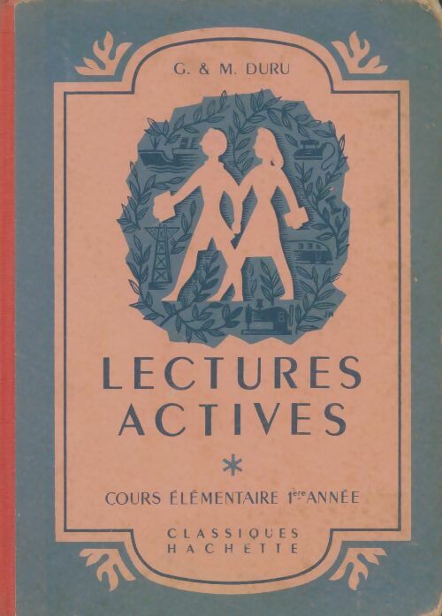 Lectures actives CE1 - G. Duru -  Hachette GF - Livre