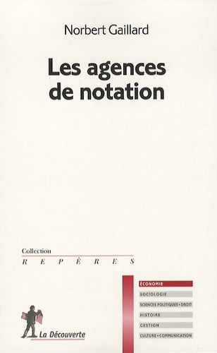 Les agences de notation - Norbert Gaillard -  Repères - Livre
