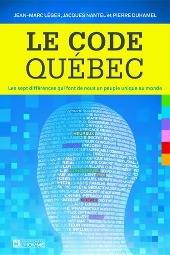 Le code Québec - Jean-Marc Leger -  L'homme GF - Livre