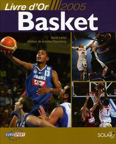 Livre d'or basket - David Loriot -  Livre d'or - Livre
