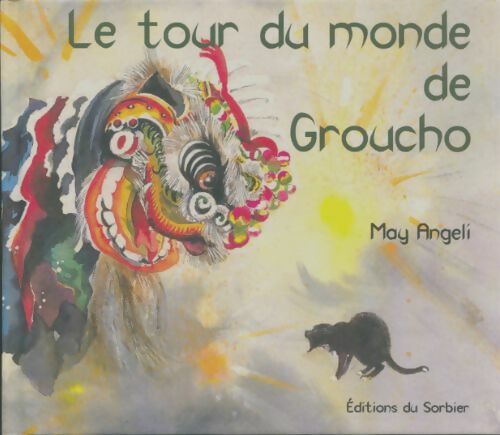 Le tour du monde de groucho - May Angeli -  Sorbier GF - Livre