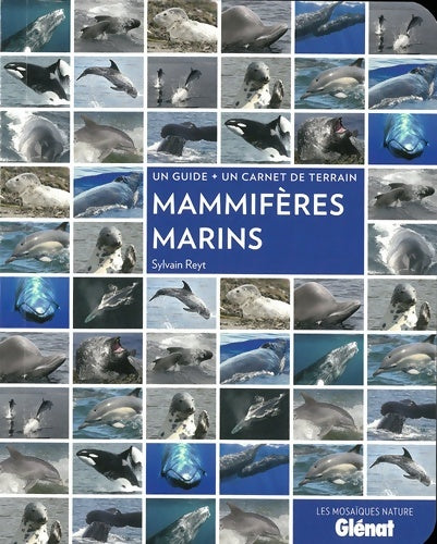 Mammifères marins - Sylvain Reyt -  Glénat GF - Livre