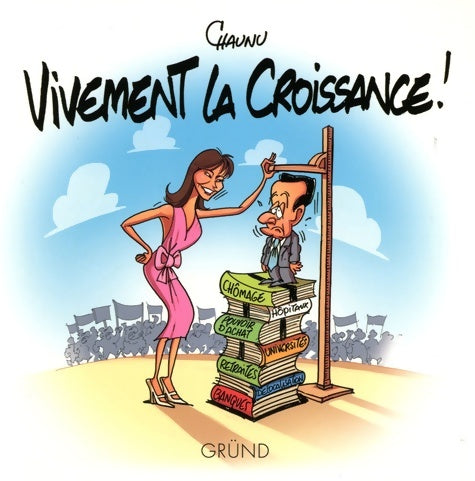 Vivement la croissance ! - Pierre Chaunu -  Grund GF - Livre