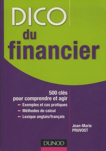 Dico du financier - Jean-marie Pruvost -  Lexiques et dico - Livre