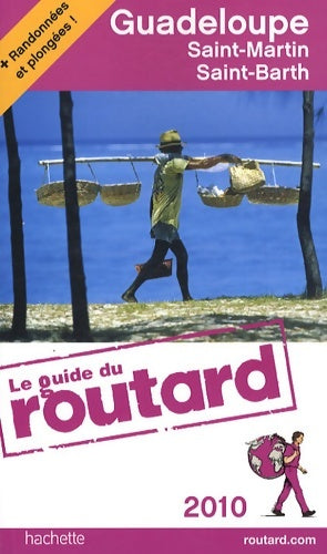 Guadeloupe 2010 - Collectif -  Le guide du routard - Livre