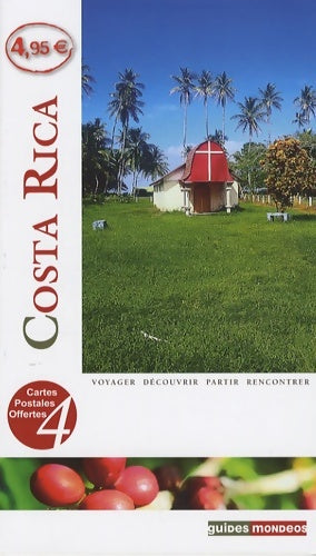 Costa rica - Jean-Yves Dupain -  Guides Mondéos - Livre