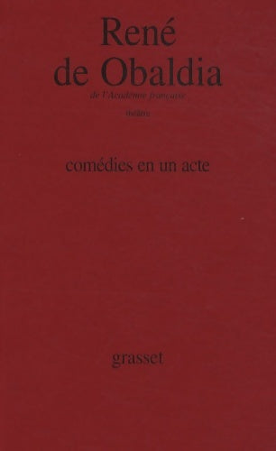 Comédies en un acte - René De Obaldia -  Théâtre - Livre