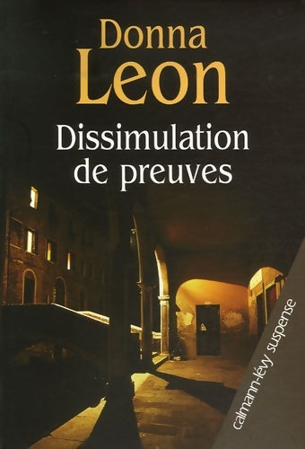 Dissimulation de preuves - Donna Leon -  Suspense - Livre