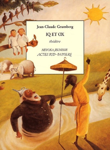 Iq et ox - Jean-Claude Grumberg -  Heyoka jeunesse - Livre