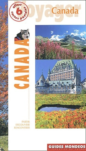 Canada - Guide Mondéos -  Guides Mondéos - Livre