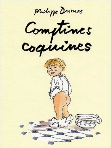Comptines coquines - Philippe Dumas -  L'ecole des loisirs - Livre