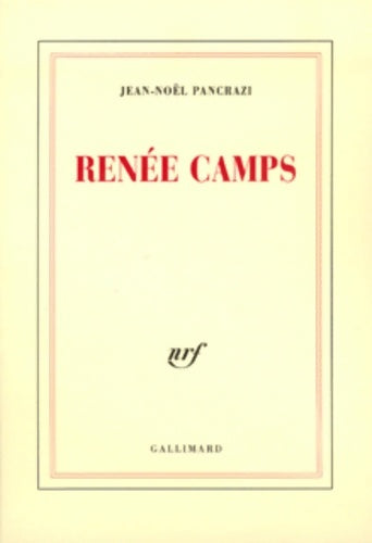 Renée Camps - Jean-Noël Pancrazi -  Blanche - Livre