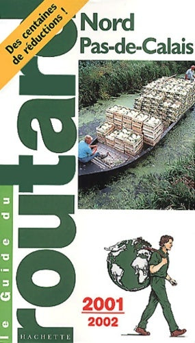 Nord -pas-de-calais 2001-2002 - Guide Du Routard -  Le guide du routard - Livre