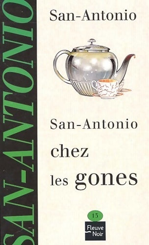 San-Antonio chez les gones - San-Antonio -  San-Antonio - Livre