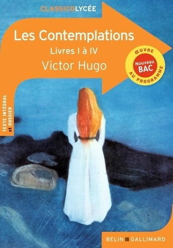 Les contemplations : Livres i à iv - Victor Hugo -  ClassicoLycée - Livre