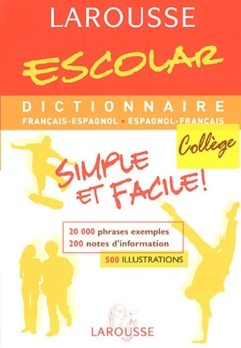Escolar français/espagnol - Larousse -  Larousse GF - Livre