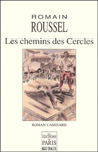 Les chemins des cercles - Romain Roussel -  Littérature - Livre