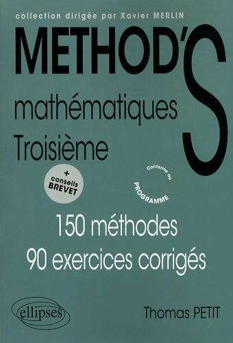 Mathématiques 3e - Xavier Merlin -  Method's - Livre