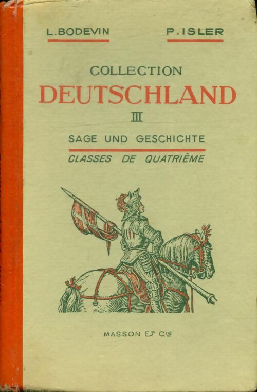 Collection Deutschland Tome III classes de quatrième - P. Bodevin -  Deutschland - Livre