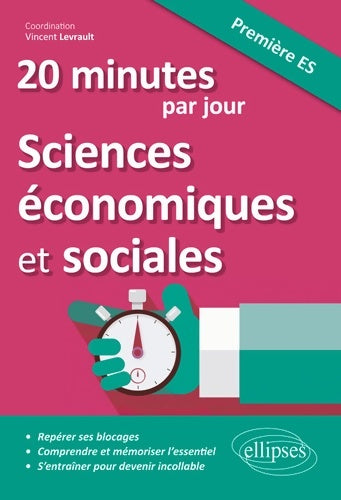 20 minutes par jour de sciences économiques et sociales - première es - Marie-charlotte Dugand -  20 minutes par jour - Livre