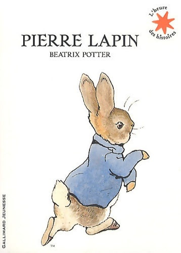 Pierre Lapin - Beatrix Potter -  L'heure des histoires - Livre