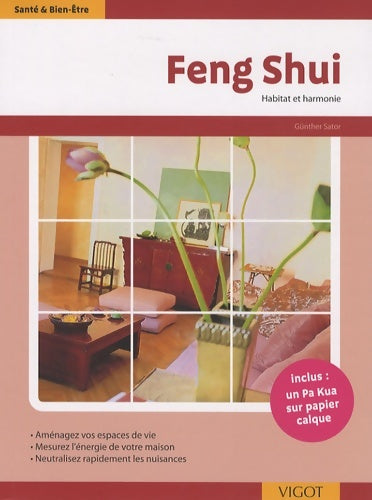 Feng shui 2e ed habitat et harm - Sator -  Santé & bien-être - Livre